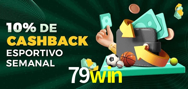 10% de bônus de cashback na 79win